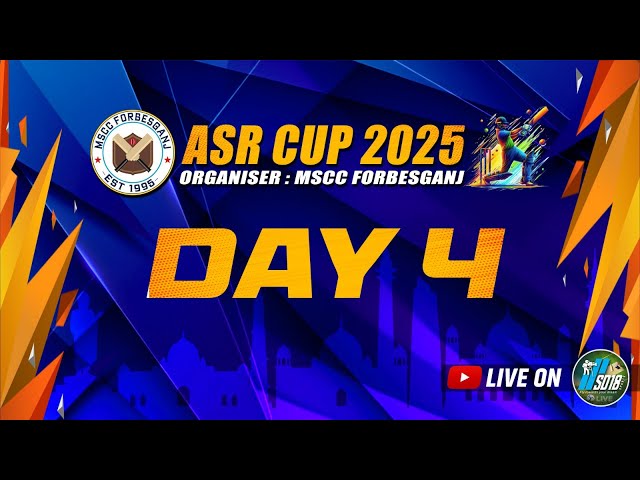 ASR CUP 2025 | DAY - 4