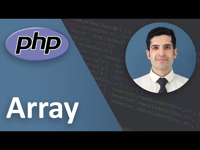 Arrays in PHP - PHP Tutorial Beginner to Advanced