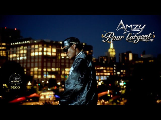 Amzy - Pour L'argent (Clip Officiel) 
