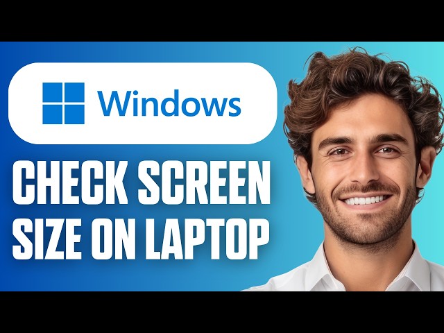 How To Check Screen Size on Laptop (Monitor & Resolution) (Quick & Easy 2026)