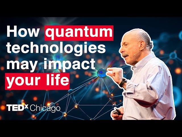How quantum technologies may impact your life | Dr. David Awschalom | TEDxChicago