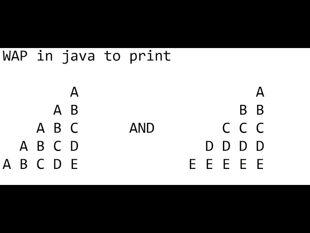 WAP in java to print  A   AB    ABC