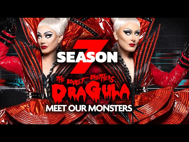 The Boulet Brothers’ Dragula Season 7: Meet Our Monsters | Cast Reveal