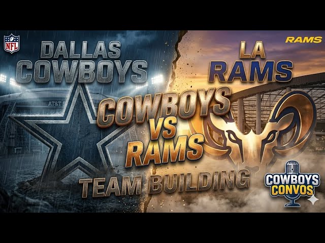 Cowboys Convos: Draft and Develop vs. F Dem Picks!!! Cowboys and Rams ideological differences