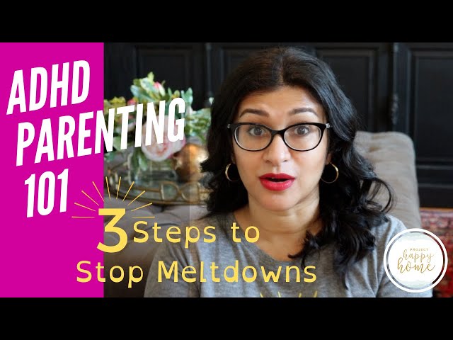 ADHD PARENTING 101: Managing ADHD Meltdowns