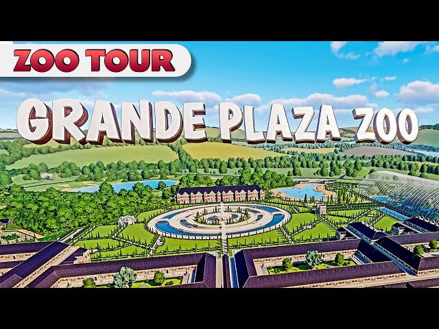 GRANDE PLAZA ZOO : Ferme, Volière, Restaurant... | ZOO TOUR ÉPISODE 15 | PLANET ZOO