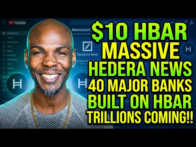 🔥$10 HBAR Hedera 40 MASSIVE BANKS One Network! Why Your HBAR Bag is Set to Explode💥!