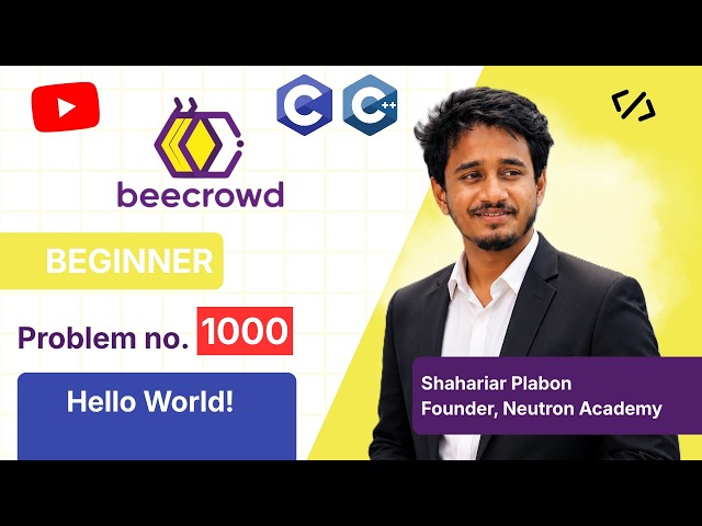 Hello World! | Beecrowd Problem No.1000 | With C & C++ | In Bangla