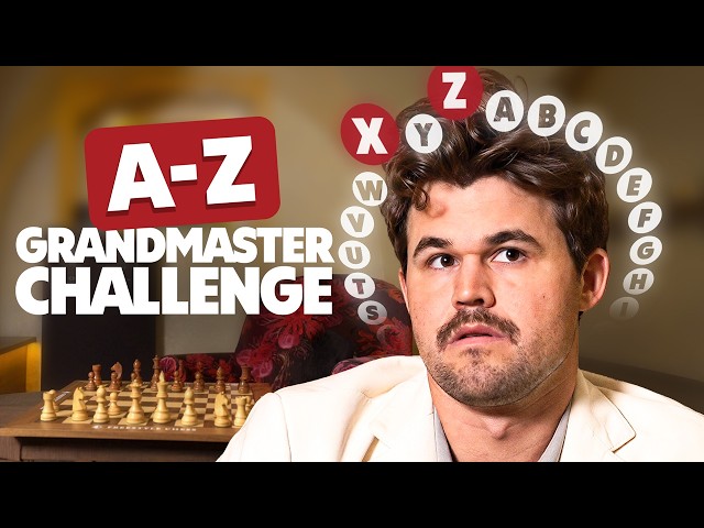 Name A Grandmaster For EVERY LETTER In The Alphabet!