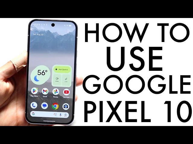 How To Use Google Pixel 10! (Complete Beginners Guide)