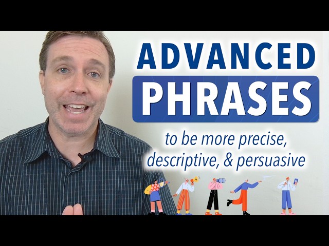Stop Using Basic English! Speak Like a Pro with These Advanced Phrases