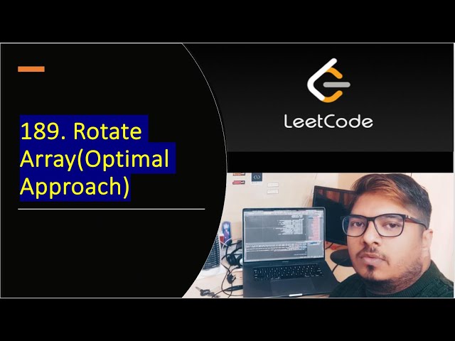 LeetCode Day 6: Rotate Array Problem 189 | Efficient Solution - Part 2