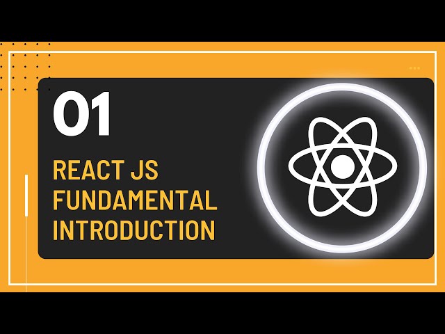 ReactJS Tutorial - 1 - React JS Fundamental Introduction