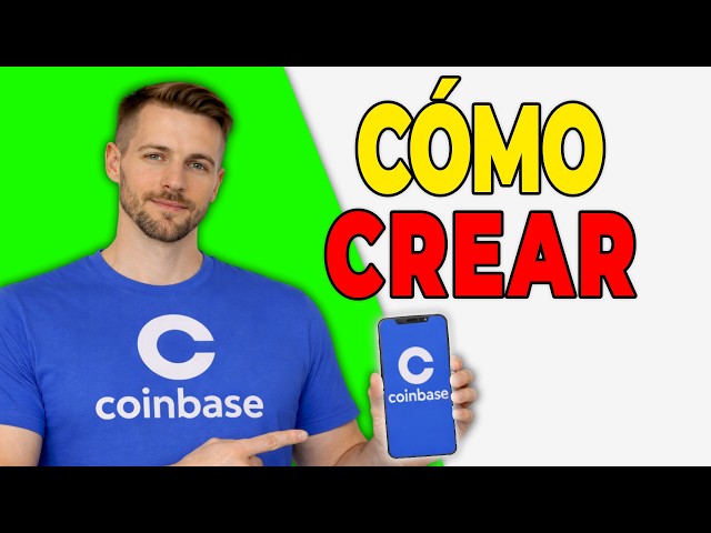How to Create a Coinbase Account in 2026 (Step-by-Step Guide)