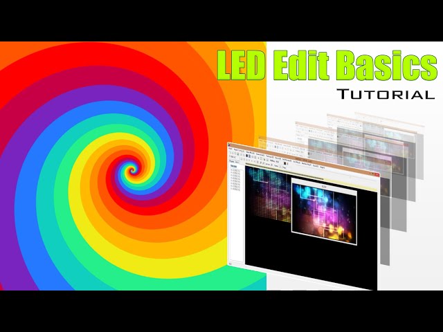 LEDEDIT Tutorial - Basics of LEDEdit Software