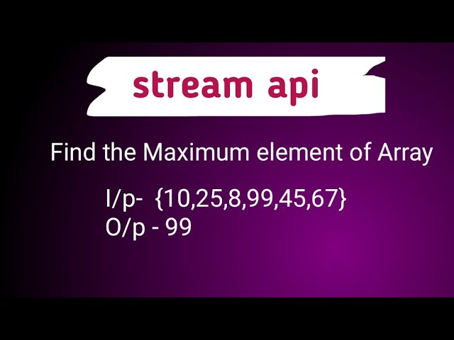 Find Maximum Element Using Java 8 Stream API | Java Interview Question | Hindi