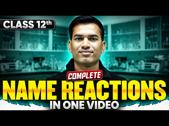 MP Board Class 12 Chemistry 🔥| Complete Name Reactions in One Video | Vishnu Sir