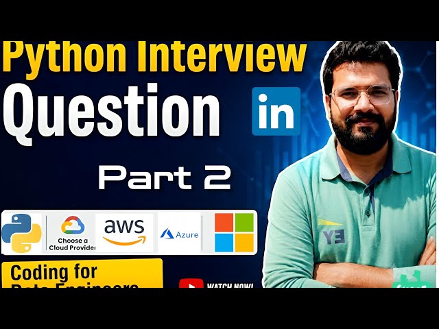 Python Interview Questions for Data Engineers | Part 2