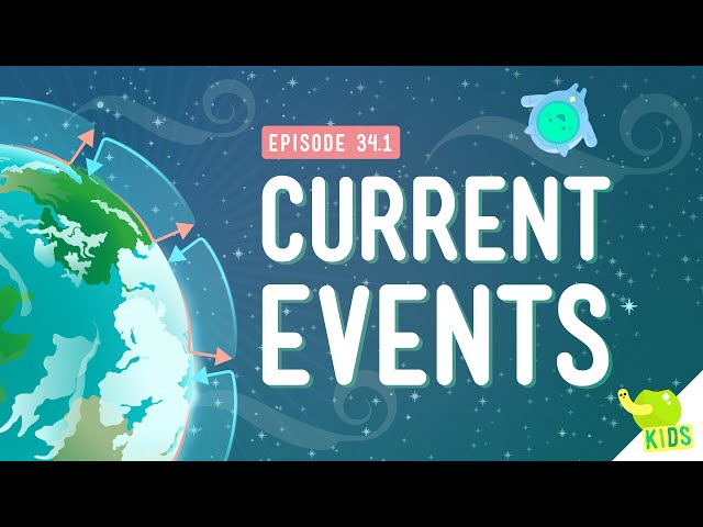 Current Events: Crash Course Kids #34.1