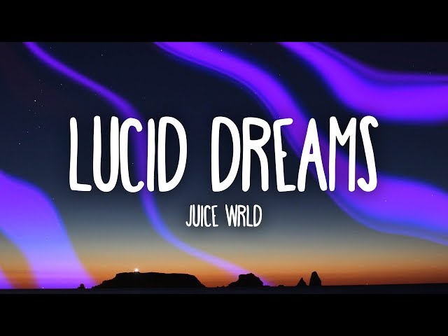 Juice Wrld - Lucid Dreams (Lyrics)