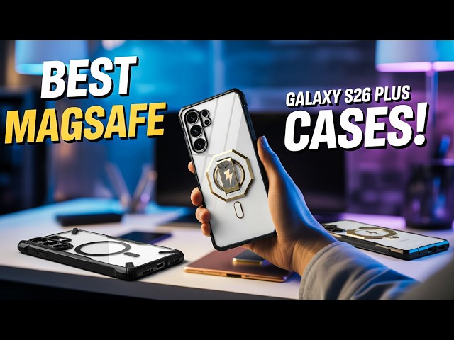 Top 8 Best Galaxy S26 Plus Magsafe Cases!