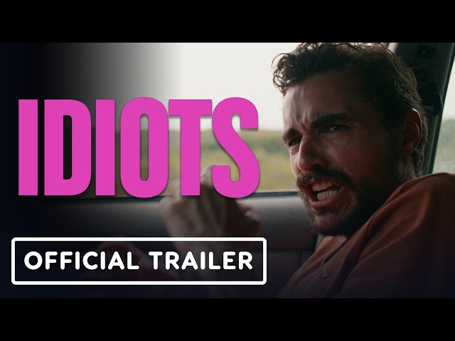 Idiots - Official Trailer (2026) Dave Franco, O'Shea Jackson Jr., Peter Dinklage