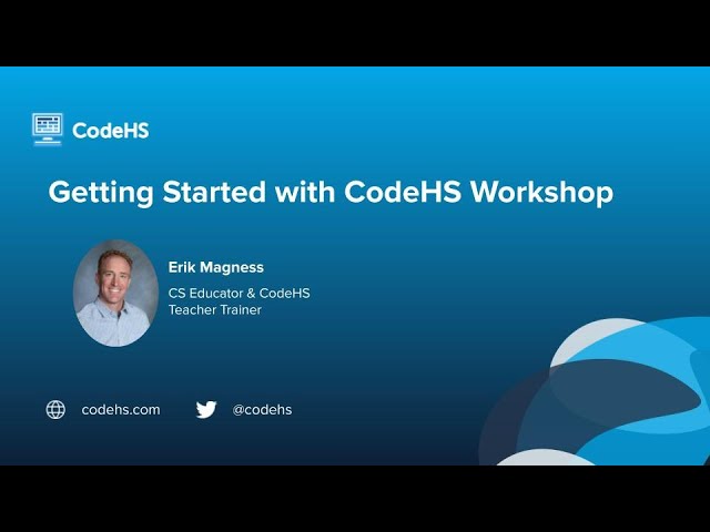 Getting Started with CodeHS Workshop with CodeHS Teacher Trainer Erik Magness