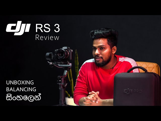 DJI RS3 දැන් ලංකාවෙත්  | Unboxing & Review - සිංහලෙන්