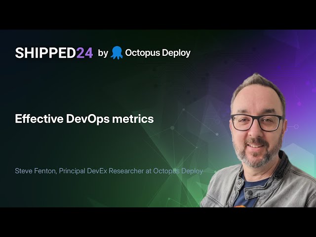 Effective DevOps metrics