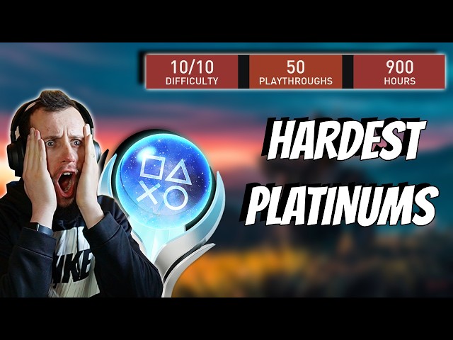 Top 10 HARDEST Platinum Trophies in My Collection...