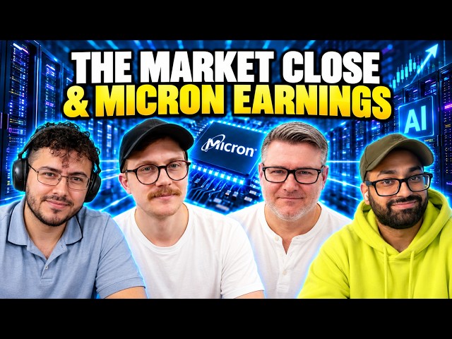 The Market Close & Micron Earnings