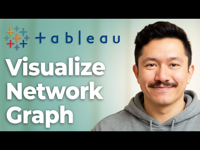 How To Visualize Network Graph In Tableau [2025 Guide]
