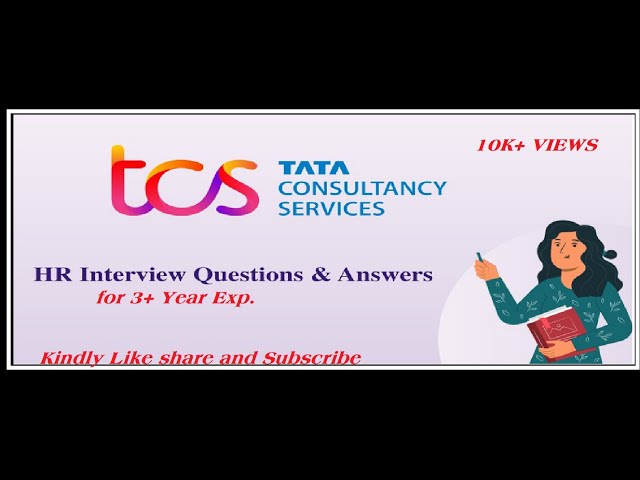 TCS HR Round Interview Questions and Answers for Experience | HR Interview Q & A | HR Round IT FAQ