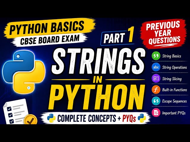 Strings in Python Part 1 | CBSE Class 11 Computer Science | Important PYQs + Board Exam Questions