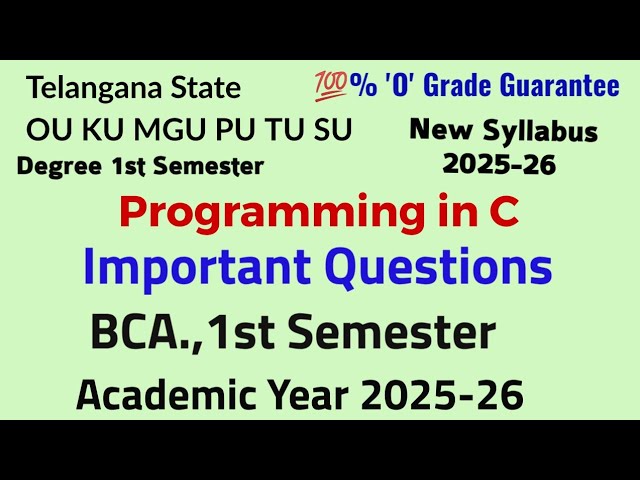 Programming in C| Important Questions| 2025-26 | BCA., 1st semester| OU KU MGU PU TU
