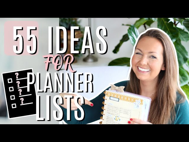 55 Ideas for Lists to Use in Your Planner | Happy Planner | Functional Planning