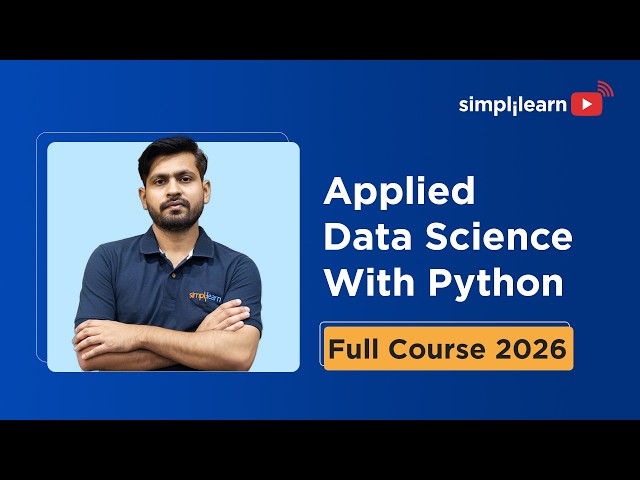 Applied Data Science With Python Full Course 2026 [Free] | Python For Data Science | Simplilearn