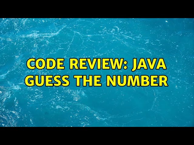 Code Review: Java guess the number (5 Solutions!!)
