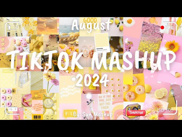 Tiktok Mashup August 💛2024💛 (Not Clean)