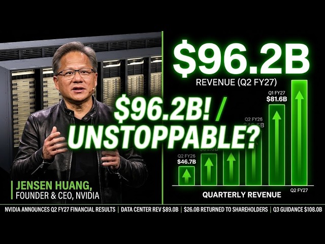 NVIDIA Q2 FY27 Earnings: $96.2B Revenue & The Vera Rubin AI Moat!
