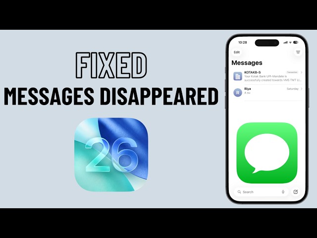 Fix iPhone Messages App Not Showing All Texts (After iOS 26 Update)