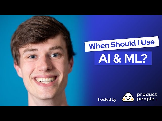 🤔 When Should I Use AI and ML? with Thomas Brouwer