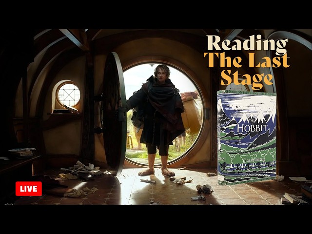Reading The Last Stage - First Time Reading The Hobbit