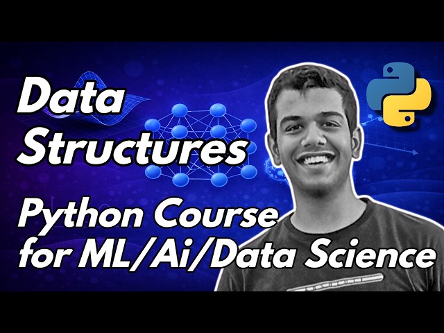 L- 5 | Data Structures in Python | Python course for ML Ai and data science in Hindi