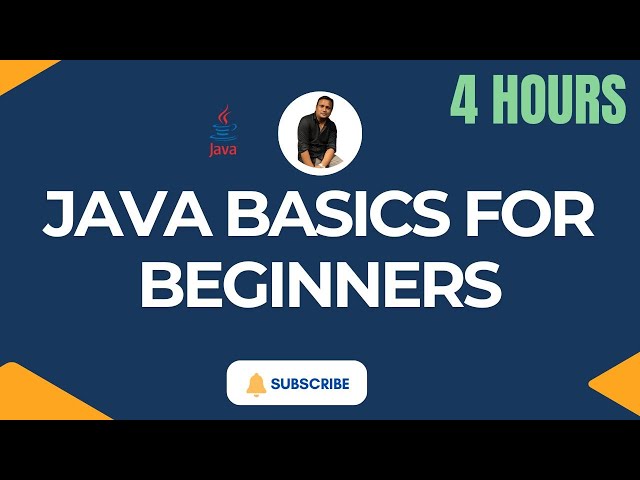 Java Basics for Beginners | Learn Java Programming Step by Step
