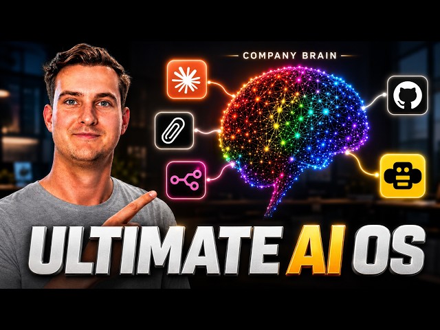 How to Build Your Company Brain (Full AI OS Stack)