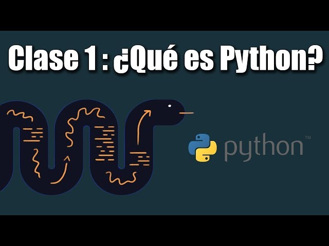 Clase 1: ¿Qué es Python?