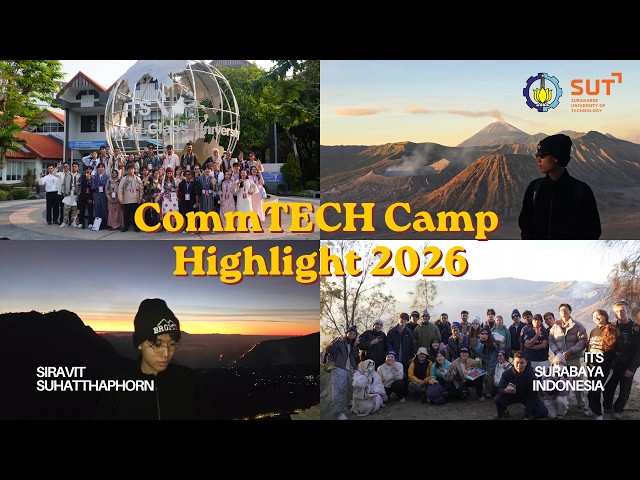 Sharing Experiences from CommTECH Highlight 2026 By Siravit S.