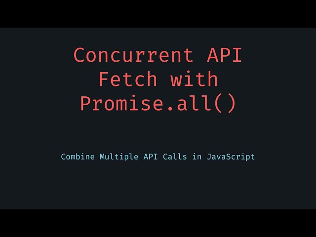 Fetch Data from Multiple APIs Concurrently Using Promise all in JavaScript