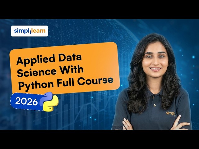 Applied Data Science With Python Full Course 2026 [Free] | Python For Data Science | Simplilearn